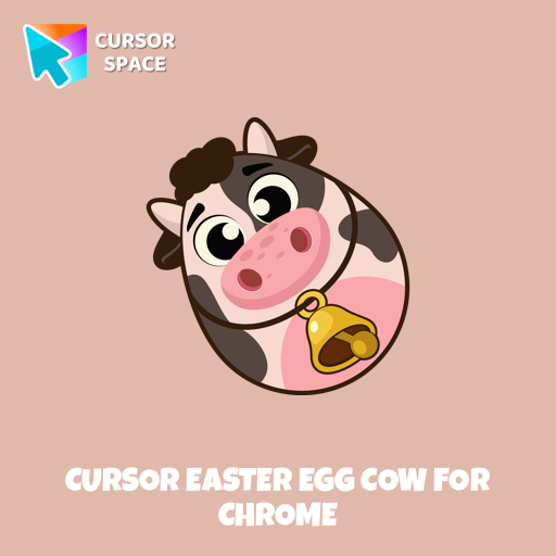 Cursor Easter Egg Cow For Chrome